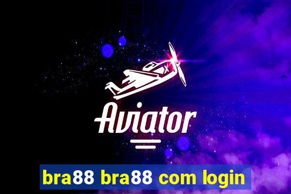 bra88 bra88 com login